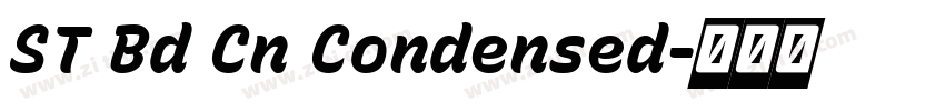 ST Bd Cn Condensed字体转换 ST Bd Cn Condensed字体转换